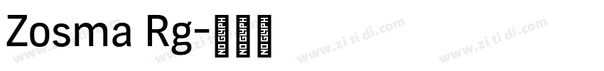 Zosma Rg字体转换